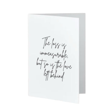 The loss is immeasurable, but so is the love left behind.