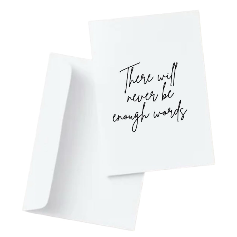 There will never be enough words