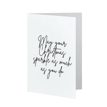 May your Christmas sparkle as much as you do