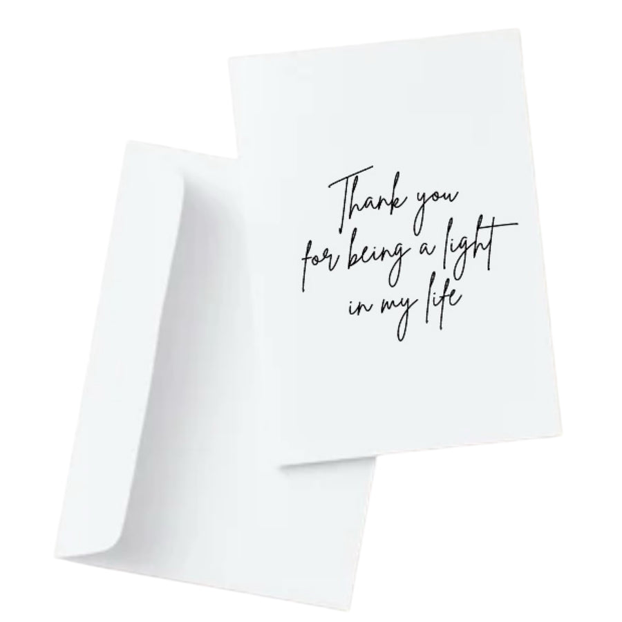 Thank you for being a light in my life